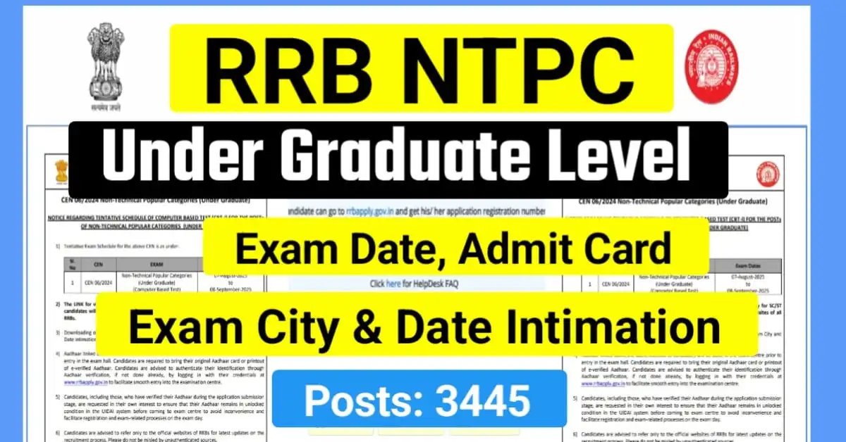 RRB NTPC Undergraduate Exam Date 2025 OUT: Exam Schedule, City Intimation Slip, Admit Card, Exam Pattern