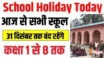 Breaking News About School Holiday Today